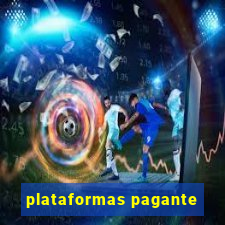 plataformas pagante